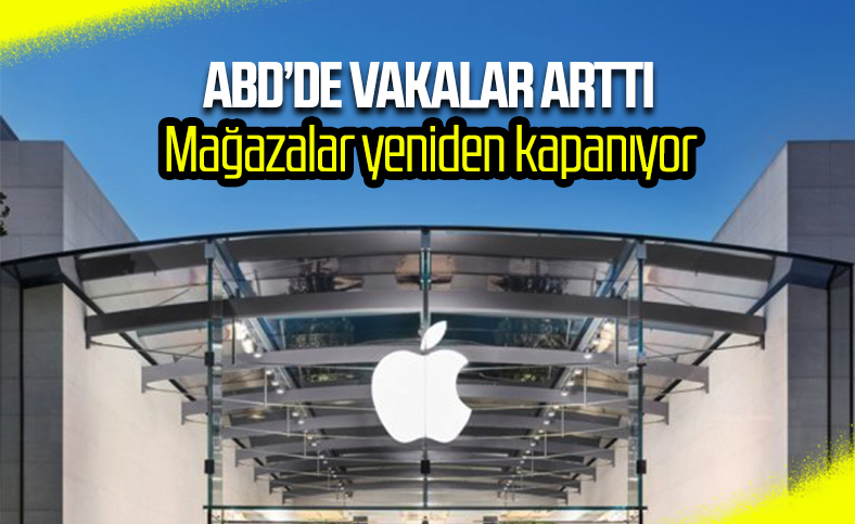 Apple, ABD'deki mağazalarını yeniden kapatacak