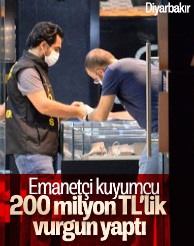 Diyarbakır'da kuyumcu 200 milyon TL dolandırdı