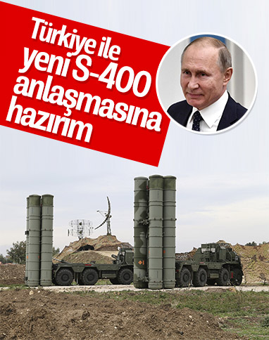 Rusya: Türkiye ile yeni S-400 anlaşmasına hazırız