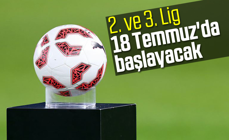 TFF 2.Lig ve TFF 3.Lig 18 Temmuz'da başlıyor