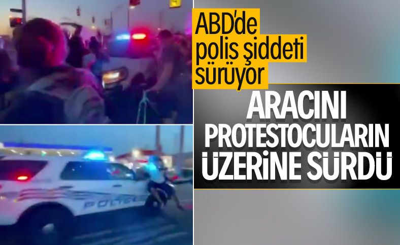 ABD'de polis göstericilerin üzerine aracı sürdü