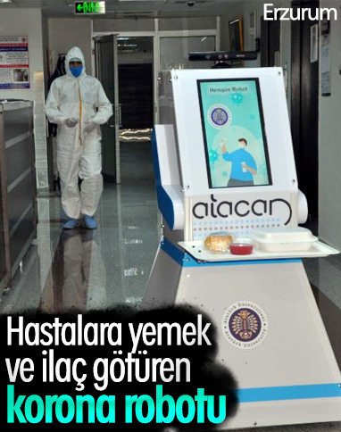 Erzurum'da kullanılan hemşire robot: Atacan