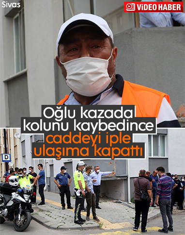 Sivas'ta oğlu kazada yaralanınca, caddeyi iple kapattı 