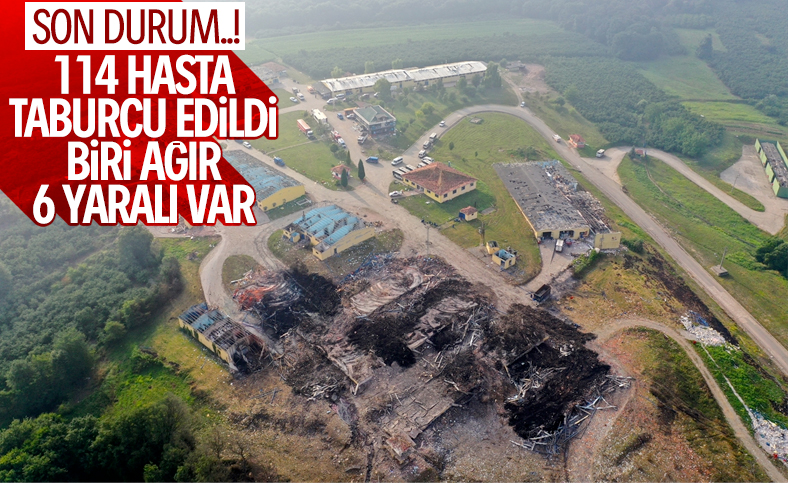 Sakarya'daki patlamada yaralanan 114 hasta taburcu oldu