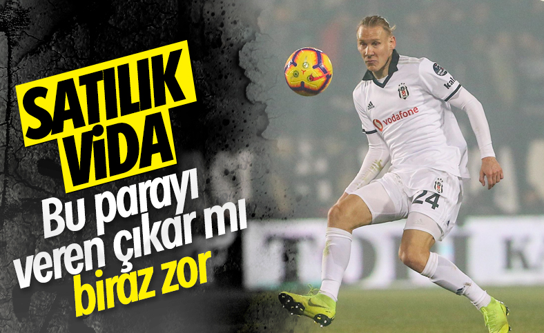 Beşiktaş, Vida'yı satmaya karar verdi