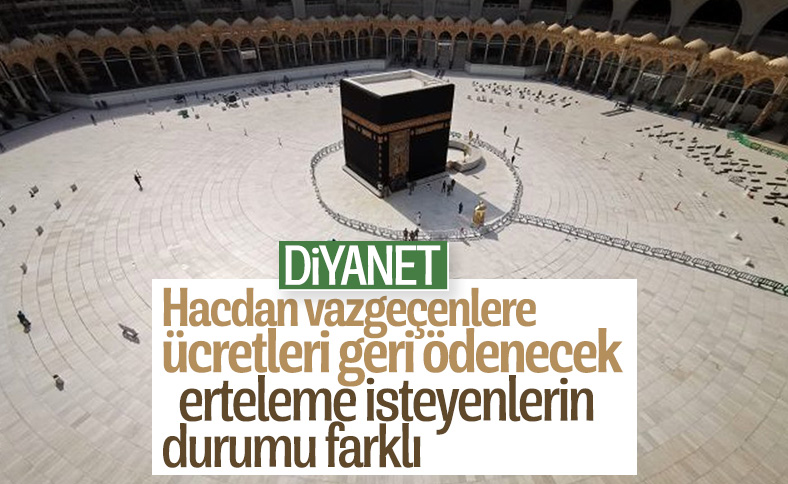 Hacca gitmekten vazgeçenlerin ücretleri geri ödenecek