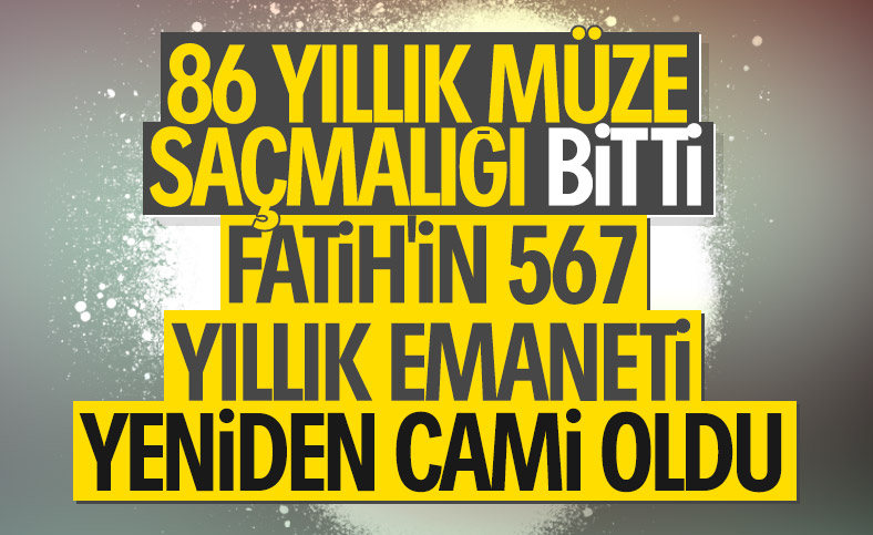 Danıştay Ayasofya kararını açıkladı