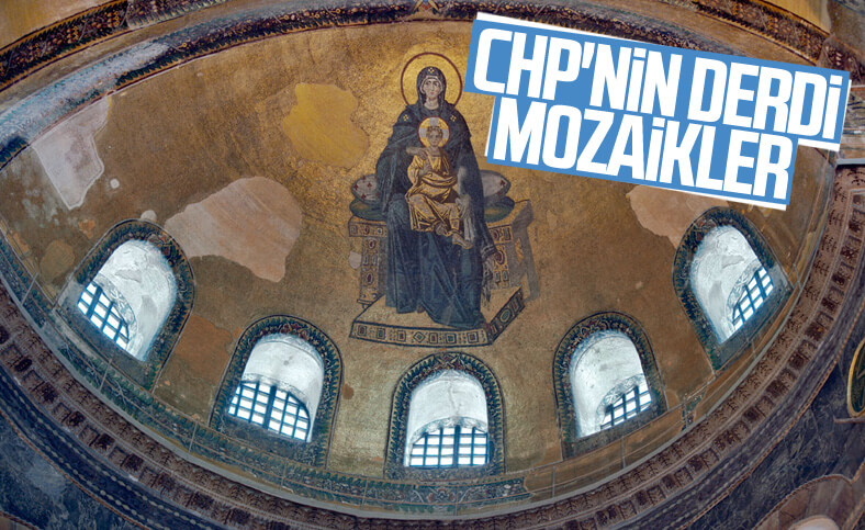 CHP, Ayasofya'daki mozaiklerin durumunu sorguladı