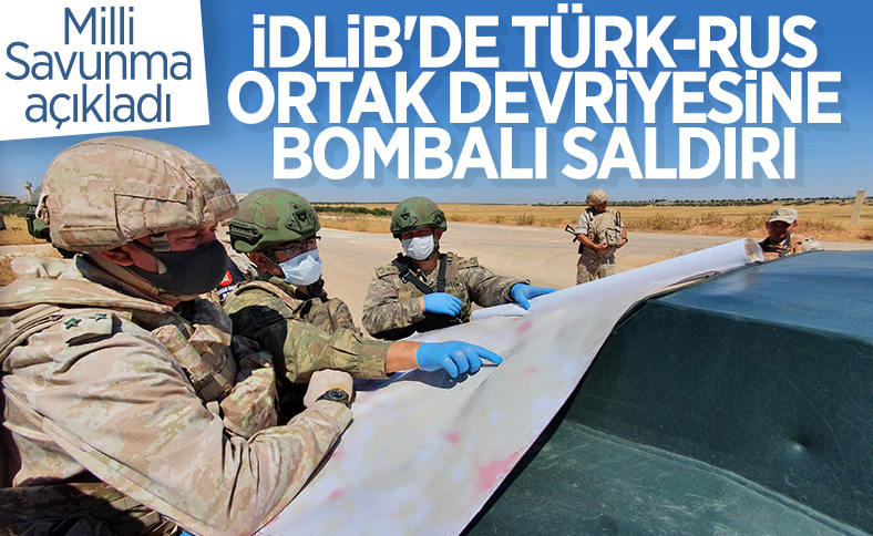 İdlib'de Türk-Rus ortak devriyesi sırasında saldırı