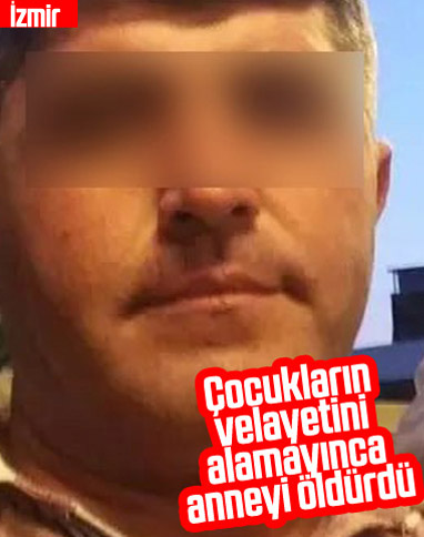 İzmir'de bir kadın eski eşi tarafından öldürüldü 