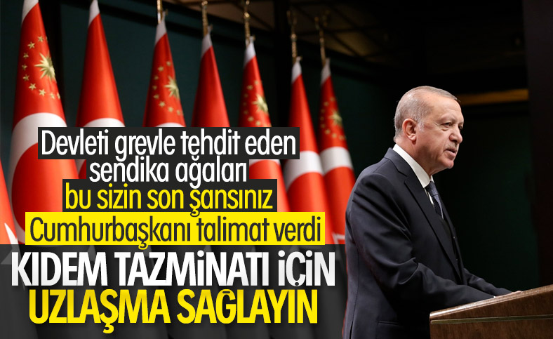Kıdem reformu çalışmasına Cumhurbaşkanı Erdoğan etkisi