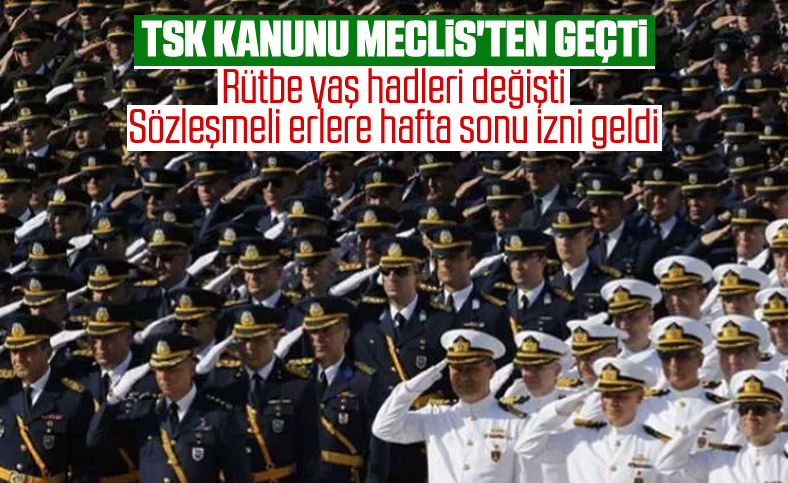 TSK kanun tasarısı TBMM'de kabul edildi