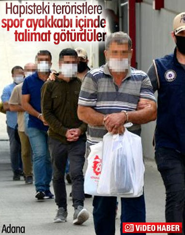 Adana'da ayakkabı tabanından hapisteki PKK'lılara talimat