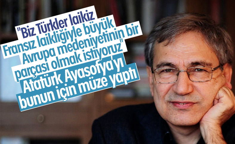 Orhan Pamuk'tan Ayasofya değerlendirmesi