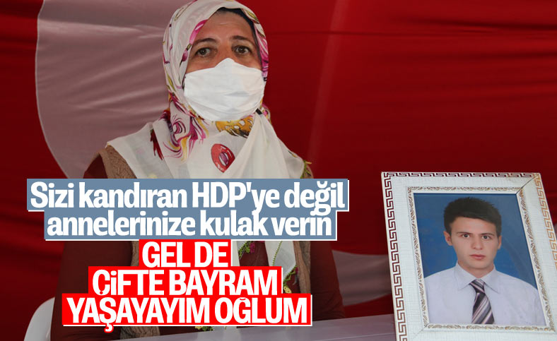 Diyarbakır annesi: Oğlum gelse çifte bayram yaşarım