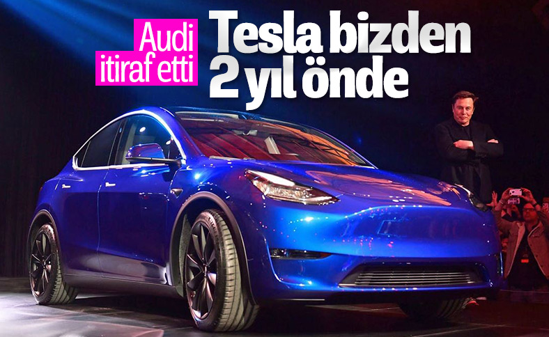 Audi: Tesla bizden iki yıl daha ileride
