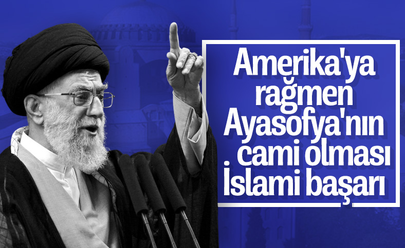 İran: Ayasofya'nın camiye dönüştürülmesi çok önemli
