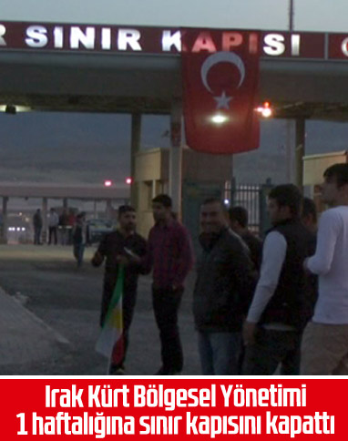 IKBY Türkiye ile olan sınır kapısını kapattı