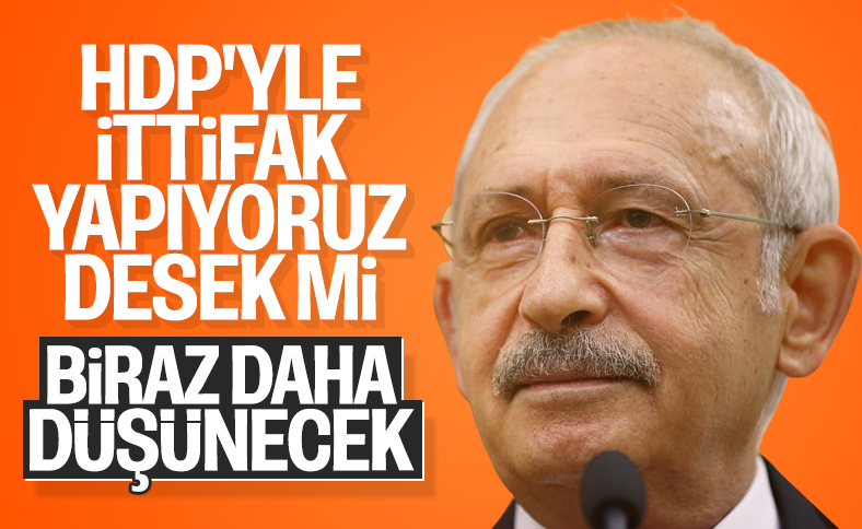 CHP, HDP ile açık ittifakı tartışıyor