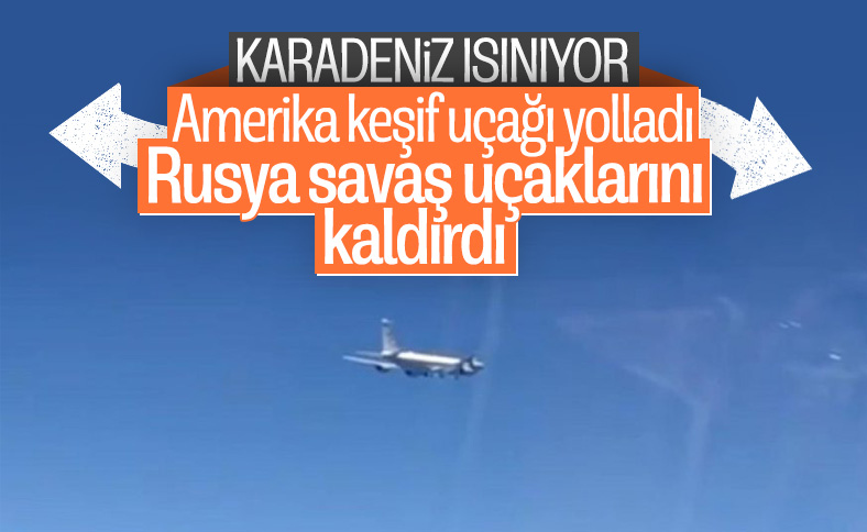 Rus ve ABD uçakları, Karadeniz'de karşı karşıya geldi