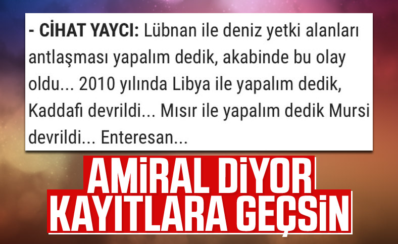 Cihat Yaycı: Lübnan ile anlaşacakken Beyrut olayı oldu