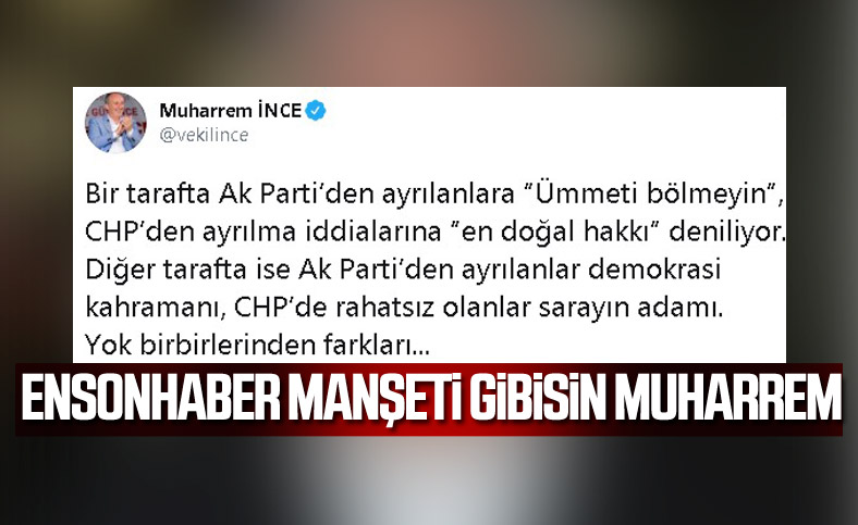 Muharrem İnce'den partisine eleştiriler