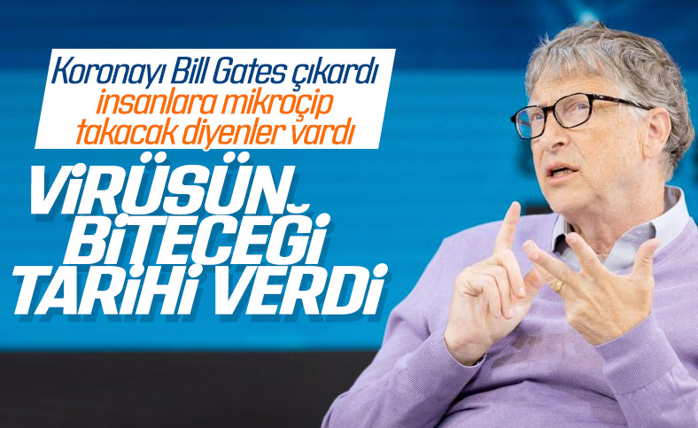 Bill Gates'e göre koronavirüs 2022'de ortadan kalkacak