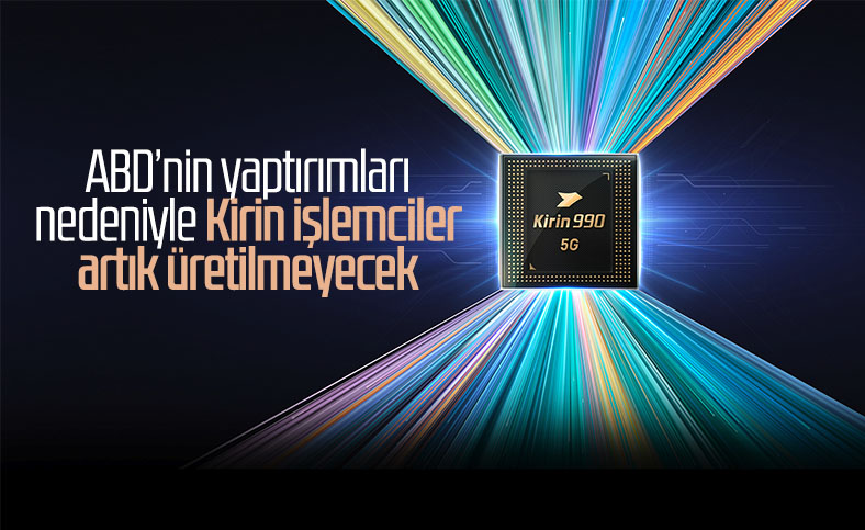Huawei, Kirin işlemcilerin üretimini durduruyor