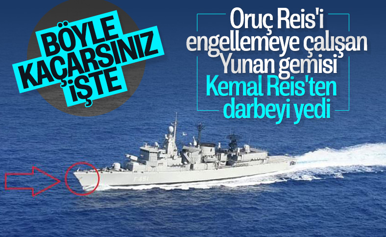 Oruç Reis'i engellemek isteyen Yunan gemisi hasar aldı