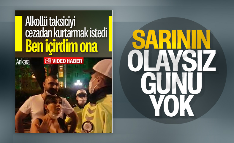 Ankara'da alkollü çıkan taksici için 'ben içirdim' savunması