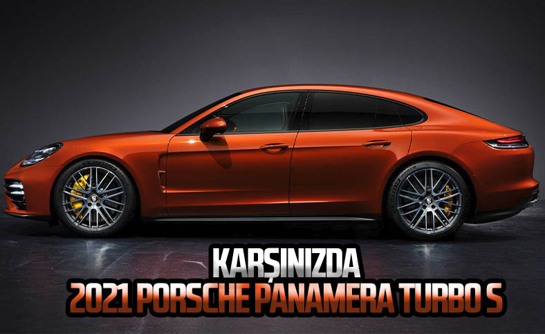 2021 Porsche Panamera Turbo S tanıtıldı