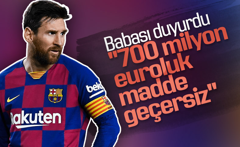 Jorge Messi: 700 milyon euroluk madde artık geçerli değil