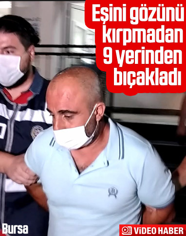 Bursa'da Kıskançlık krizine giren kişi eşini bıçakladı