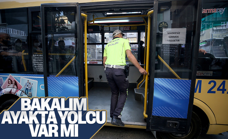 İstanbul’da minibüslerde ayakta yolcu denetimi 