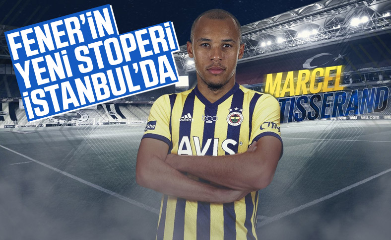 Fenerbahçe’nin yeni stoperi Tisserand İstanbul’da