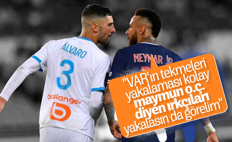 Neymar: VAR'ın ırkçıları da yakalamasını istiyorum
