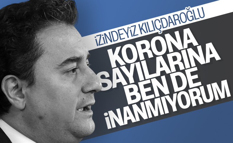 Ali Babacan: Koronavirüs verilerine güven kalmadı