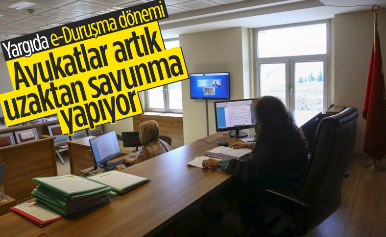Yargıda avukatlara e-Duruşma kolaylığı başladı
