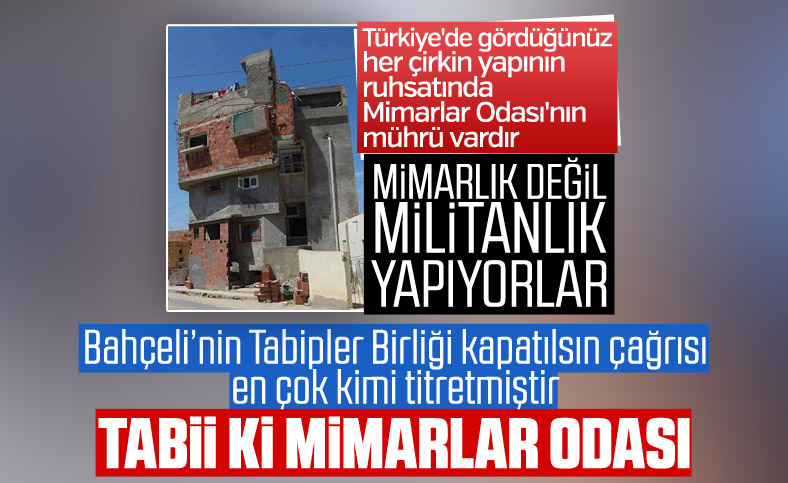 Bahçeli'nin çağrısından sonra Mimarlar Odası'nı korku sardı