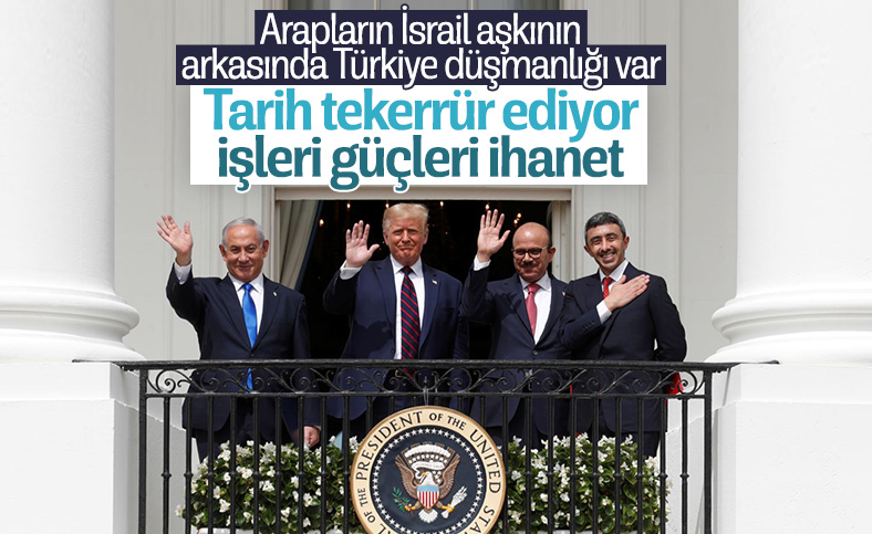İsrail ile BAE ve Bahreyn anlaşmasının ikinci hedefi Türkiye
