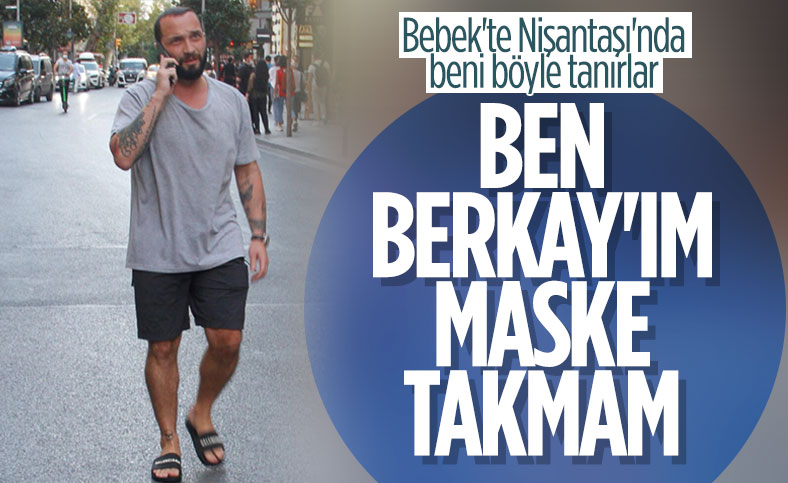 Berkay Şahin, maskeye karşı
