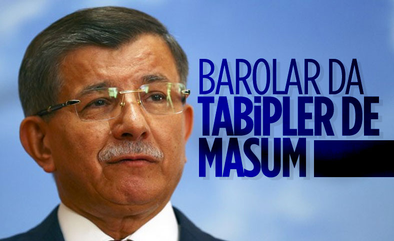 Ahmet Davutoğlu Tabipler Birliği'ni savundu