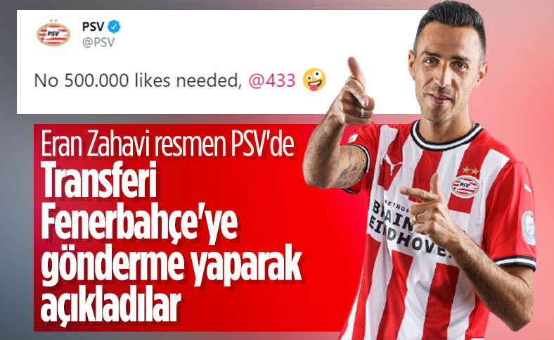Eran Zahavi resmen PSV'de
