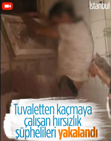 İstanbul'da tuvalet penceresinden kaçmaya çalışan hırsızlık şüphelileri 2'nci kattan düştü