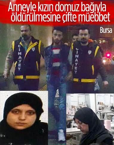 Bursa'da cinayetten yargılanan sanığa 2 müebbet hapis