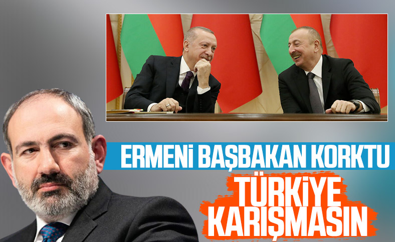 Ermenistan Başbakanı Paşinyan: Türkiye müdahale etmesin 