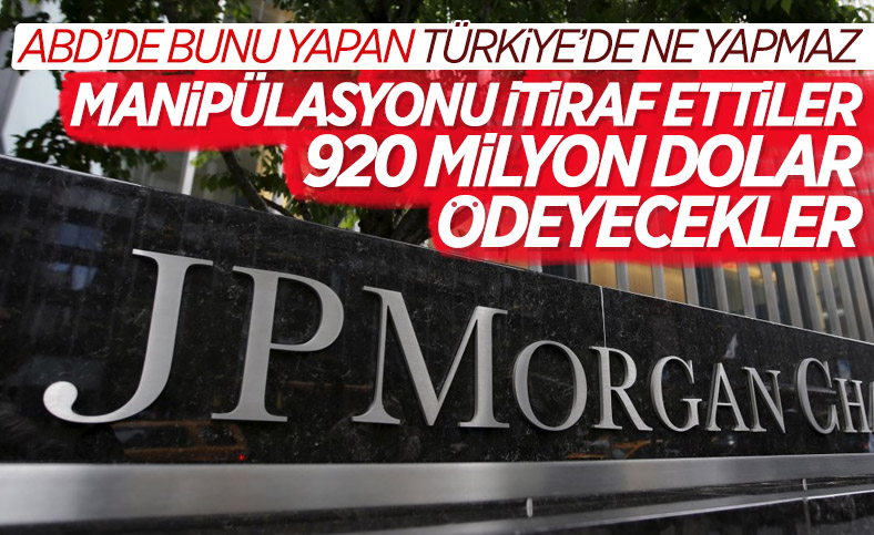 JPMorgan'dan manipülasyon itirafı