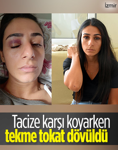 İzmir'de genç kadın taciz edildi, sokak ortasında dövüldü 