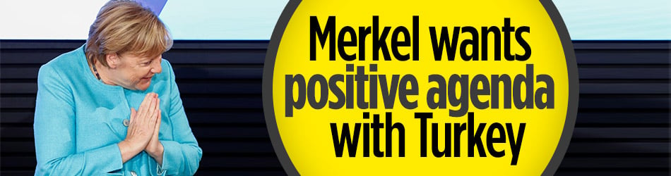 Merkel urges EU to have positive agenda' with Turkey