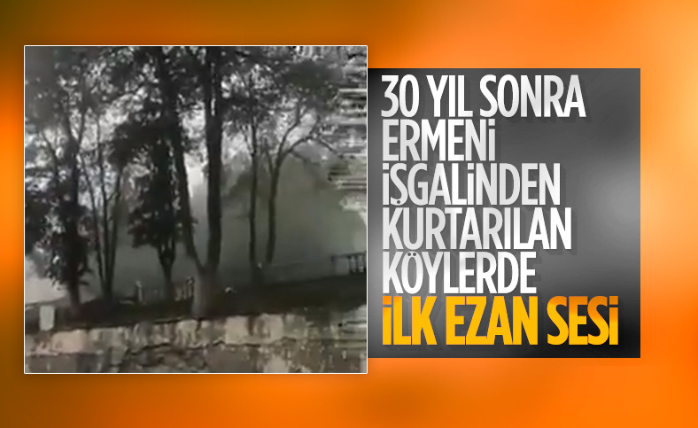 Karabağ'da 30 yıl sonra ezan sesi yankılandı